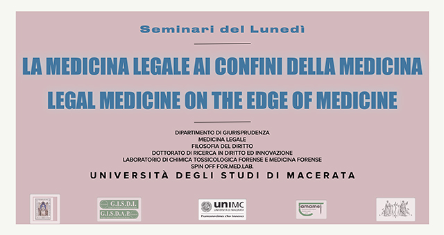 La medicina legale ai confini della medicina. I Seminari dell’Università di Macerata.