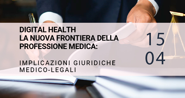 Digital Health: la nuova frontiera della professione medica: il 15 aprile un webinar