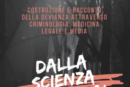 Dalla scienza la True Crime a Bologna